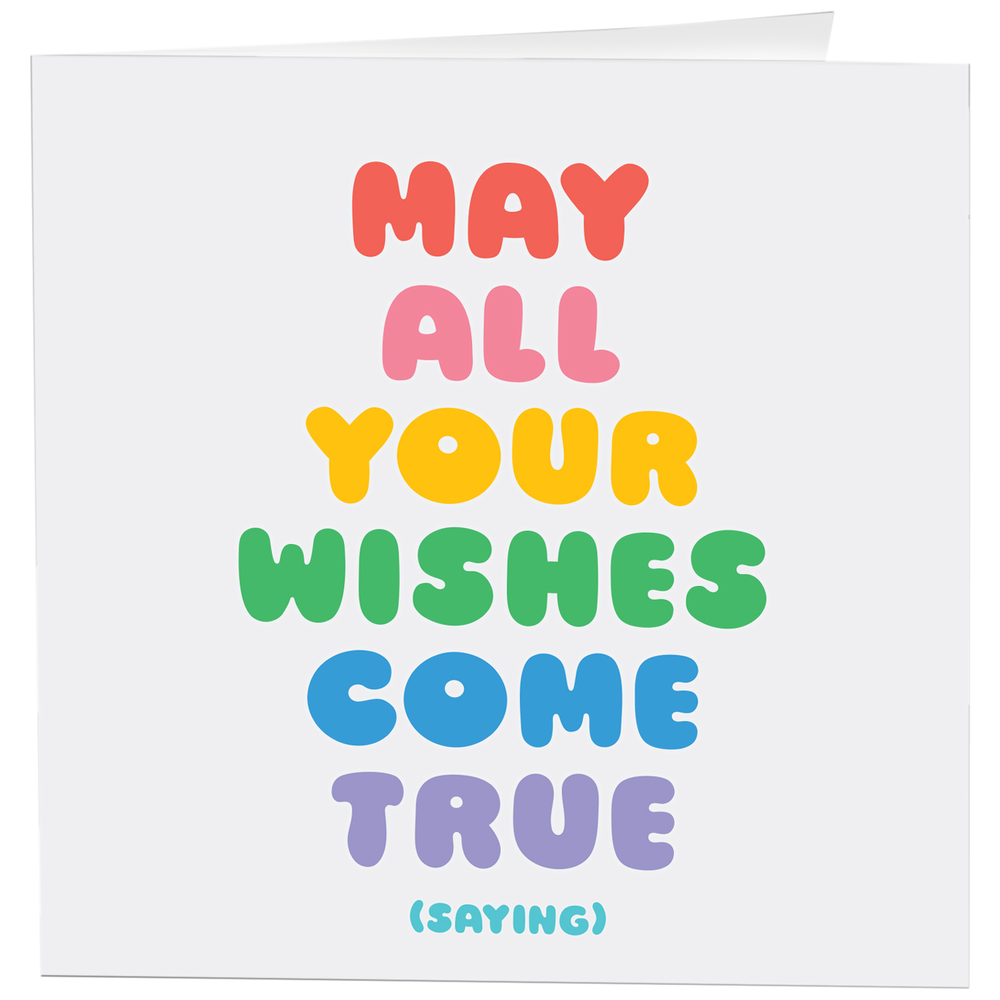 Cards - D370 - May Your Wishes Come True - Birthday (Saying)