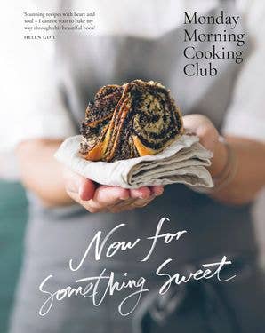 Now for Something Sweet: Monday Morning Cooking Club