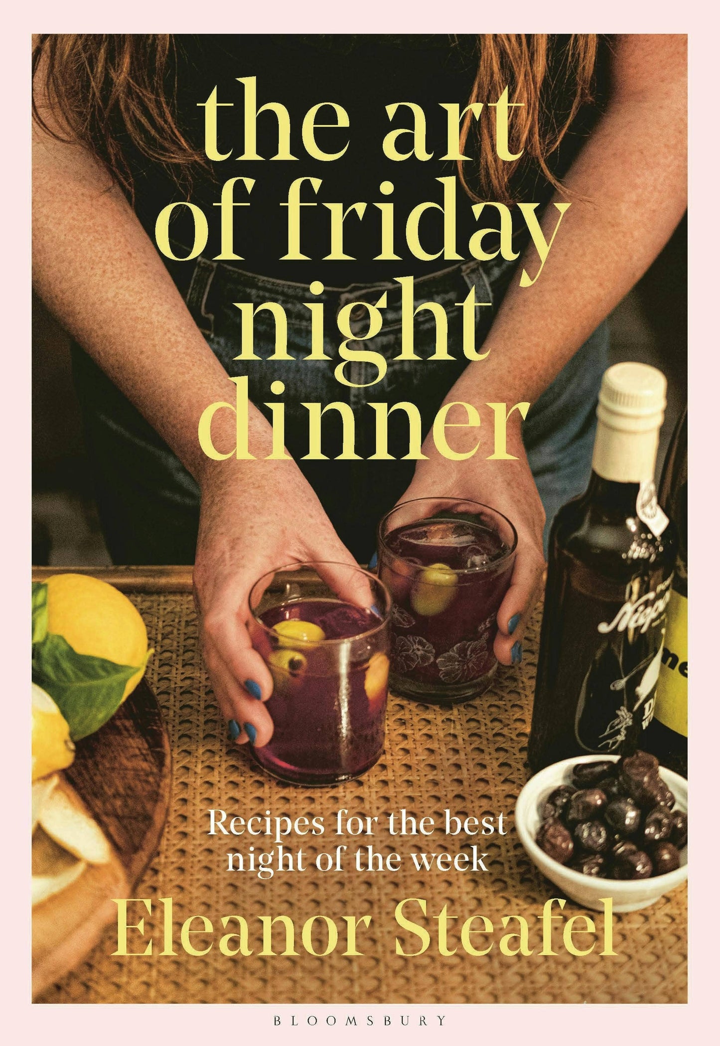 Art of Friday Night Dinner: Best Weekly Recipes