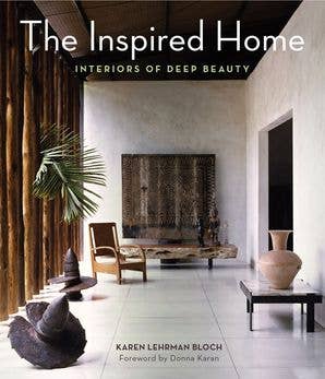 Inspired Home, The: Karen Lehrman Bloch
