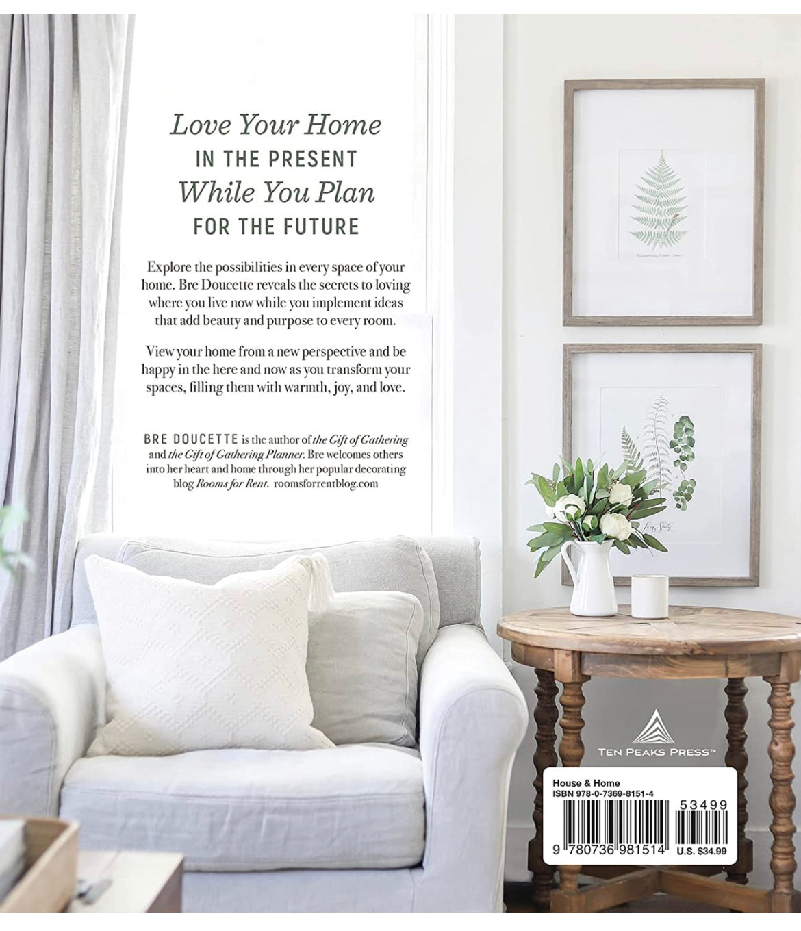 The Gift of Home: Beauty and Inspiration to Make Every Space a Special Place