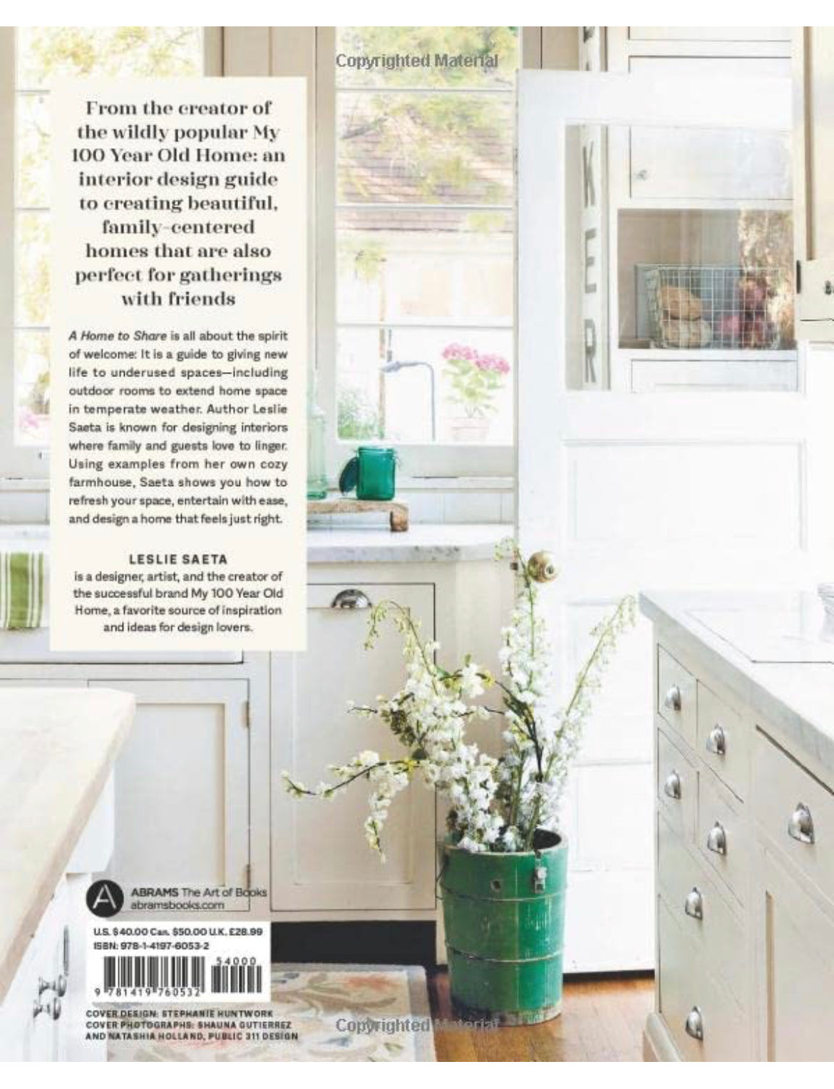 A Home to Share: Designs that Welcome Family and Friends, from the creator of My 100 Year Old Home