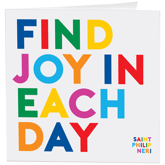Cards - D239- Find Joy In Each Day (Saint Philip Neri)