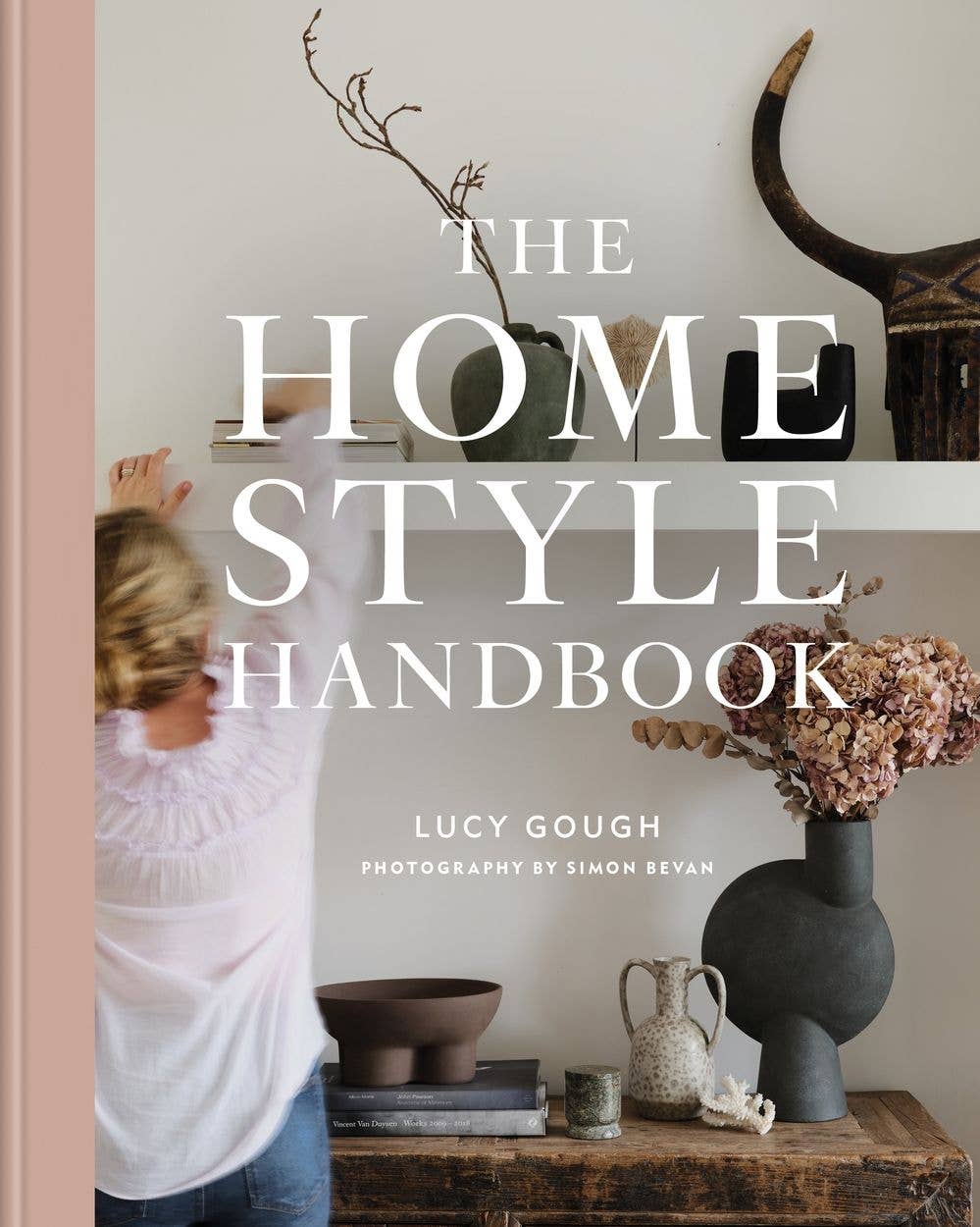 The Home Style Handbook: Hardcover