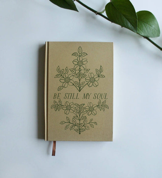 Be Still My Soul | Hardcover Journal 