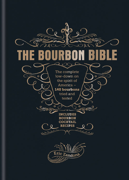 The Bourbon Bible: Hardcover