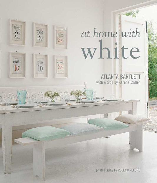 At Home with White by Atlanta Bartlett