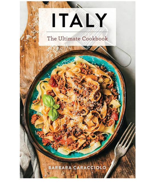 Italy - The Ultimate Cookbook