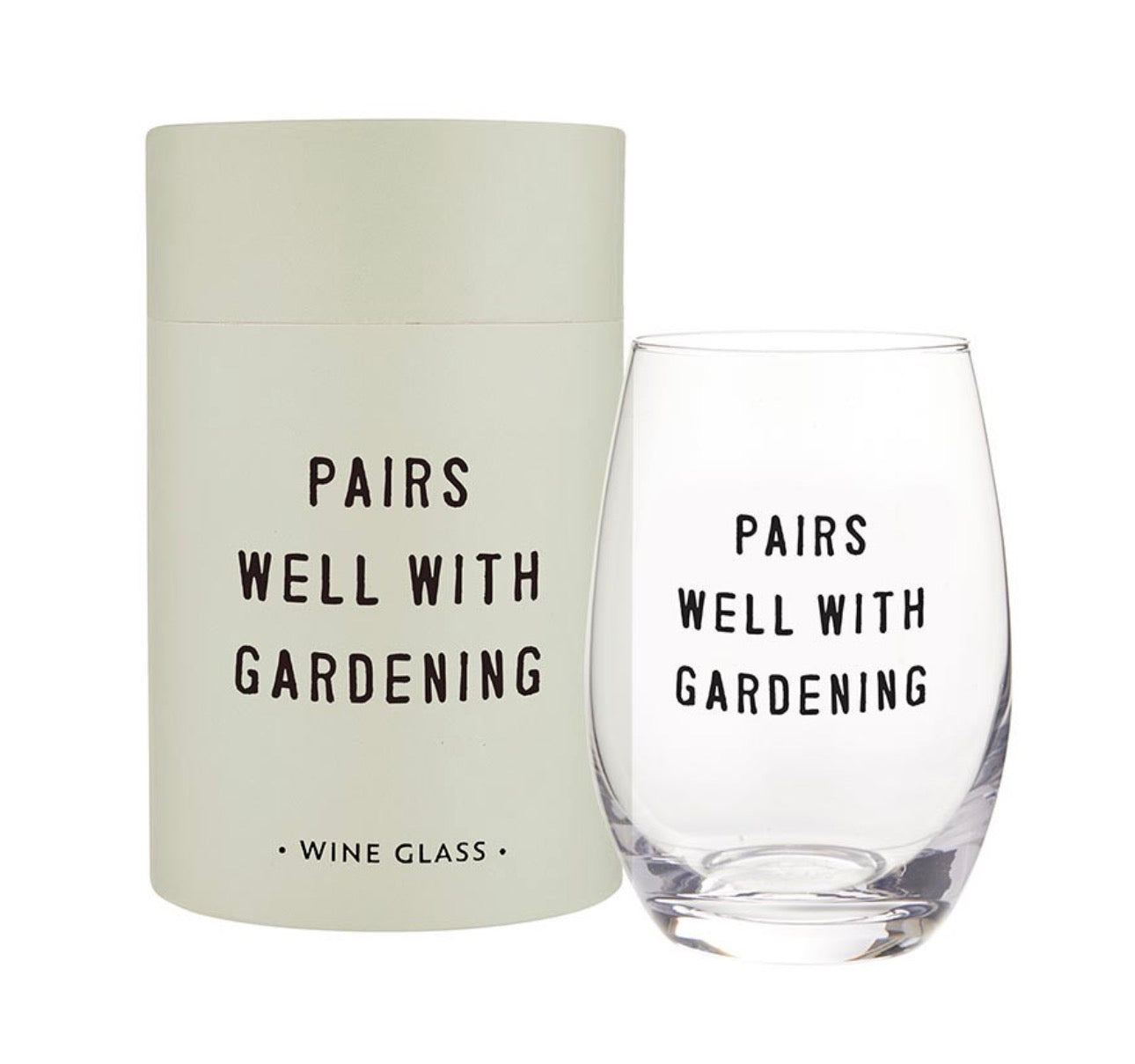 Stemless Wine Glass - Pairs Well with Gardening