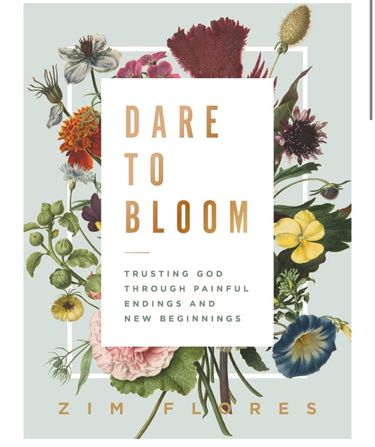 Dare to Bloom Book