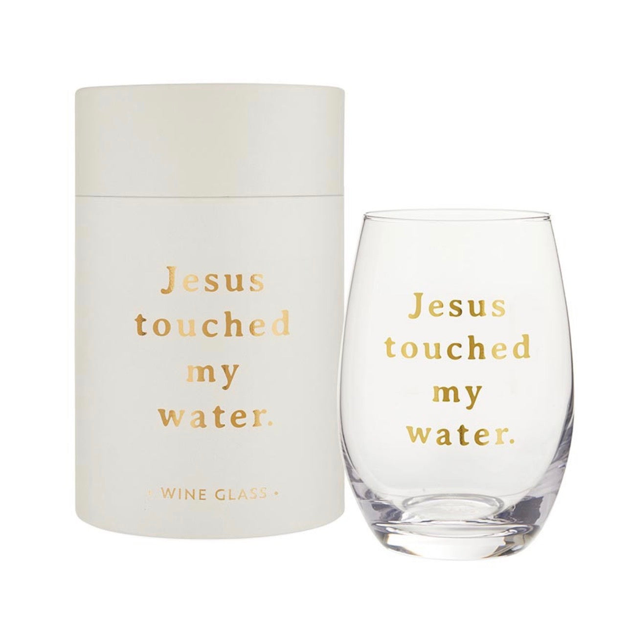Stemless Wine Glass - Jesus Touched my Water