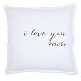 I love you more pillow