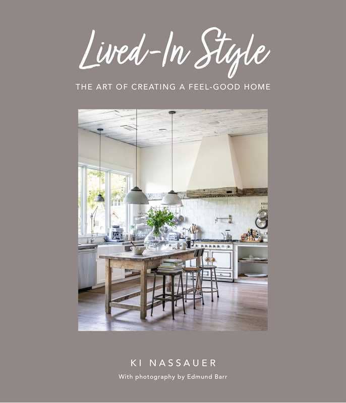 Lived-In Style by Ki Nassauer: Hardcover; 160 pages / English
