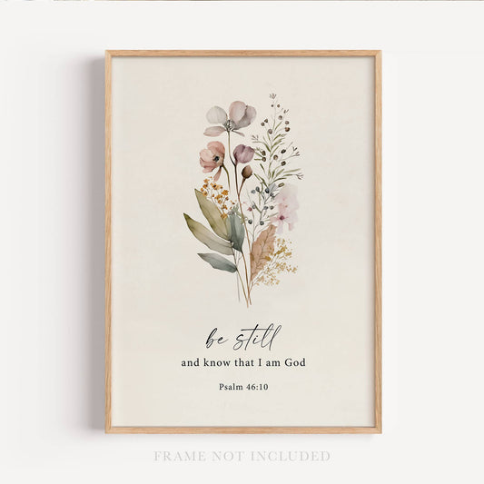 Be Still Floral Wall Art Print Christian Gift Decor: 8x10