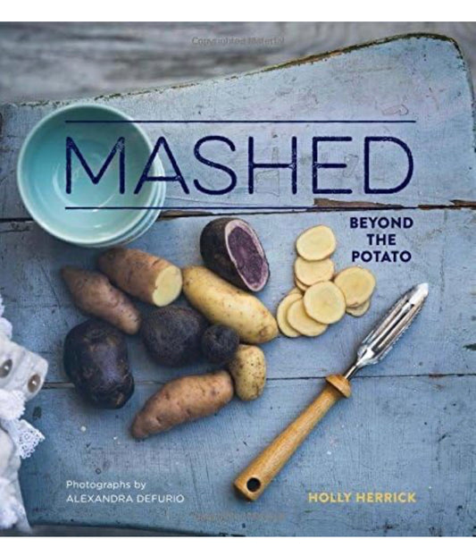 Mashed: Beyond the potato