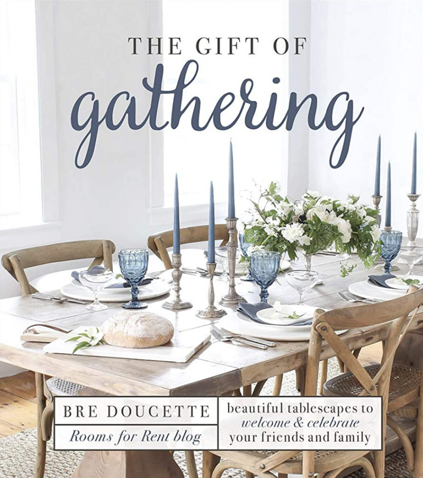 The gift of gathering