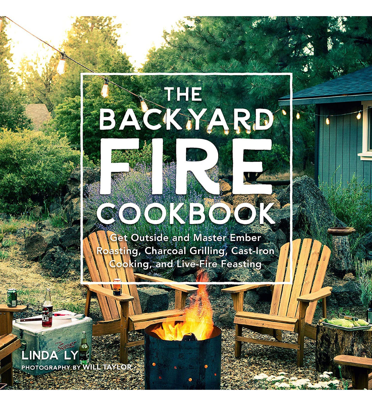 The Back Yard Fire Cook Book
