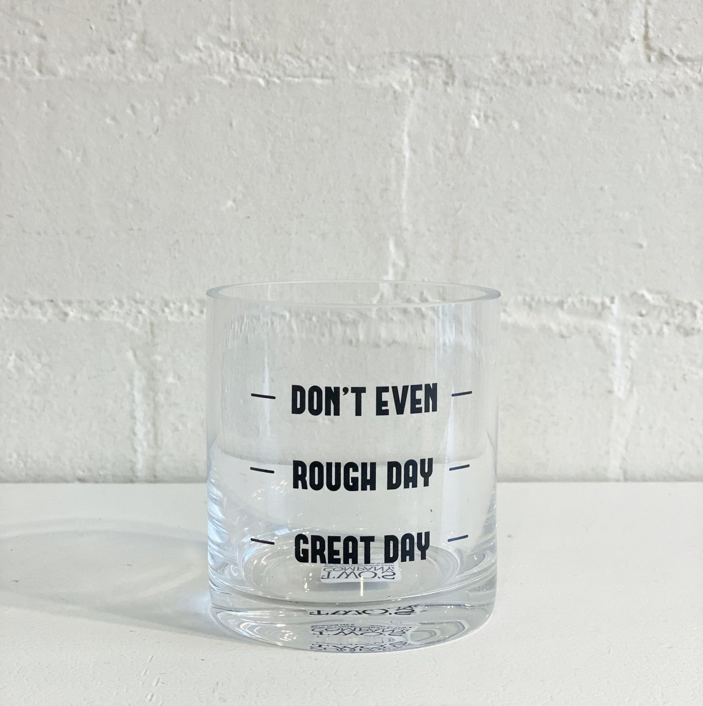 “Don’t Even” Double Old Fashion Glass