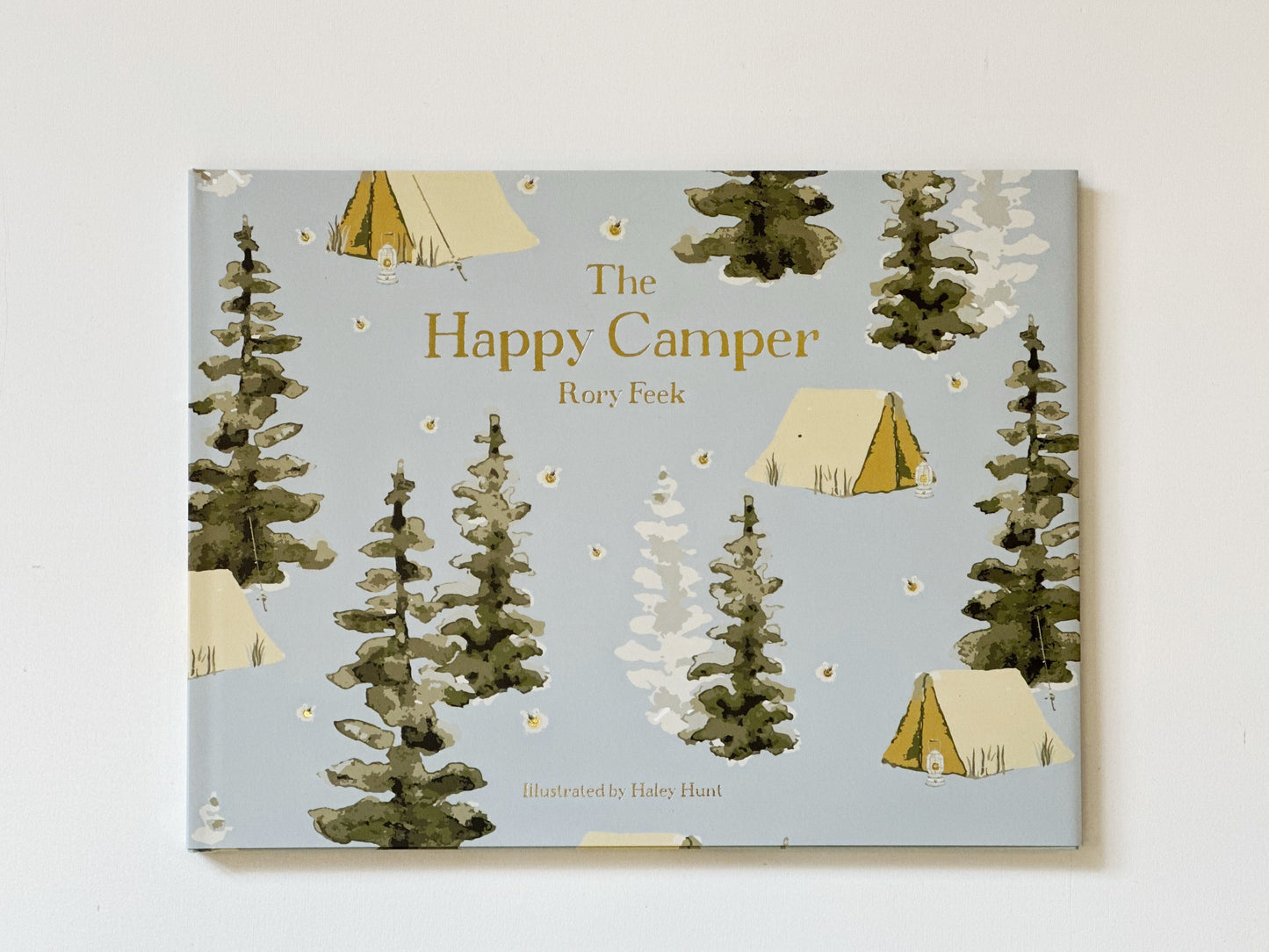 The Happy Camper by Rory Feek