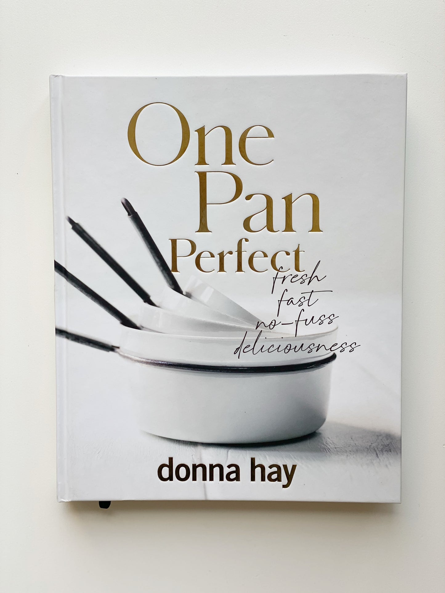 Donna Hay - One Pan Perfect Cook Book